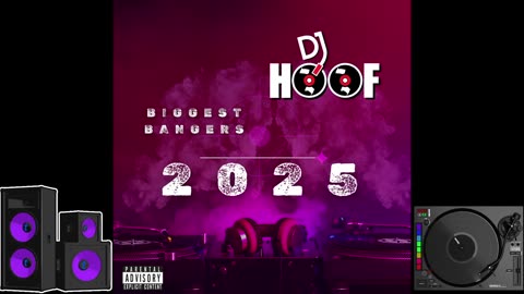DJ Hoof's Bangers Of 2025