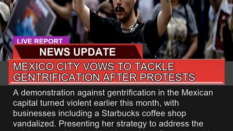 Mexico City Vows to Tackle Gentrification After Pr