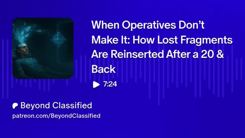 When Operatives Don’t Make It: How Lost Fragments Are Reinserted After a 20 & Back