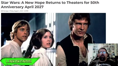Star Wars A New Hope To Be Released In 2027 For 50TH Anniversary