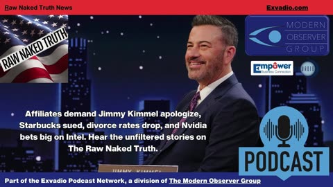 Raw Naked Truth News - 9.19.25 - Jimmy Kimmel Divorce and more - Ep 685