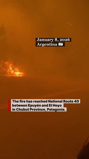 🔥🇦🇷 Argentina | Wildfire Reaches National Route in Patagonia