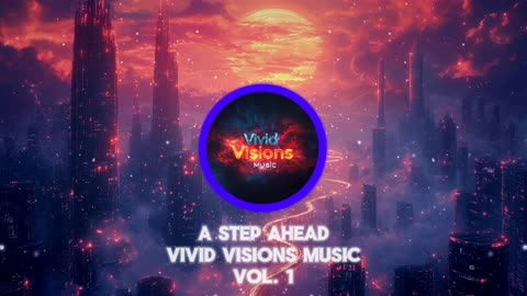 A Step Ahead - Vivid Visions Music