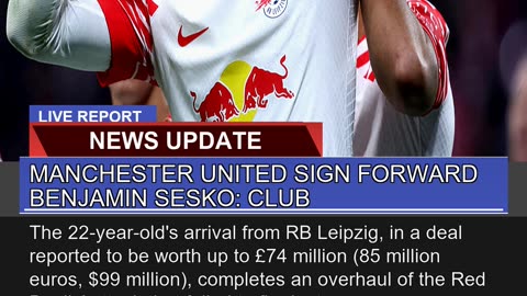 Manchester United Sign Forward Benjamin Sesko Clu