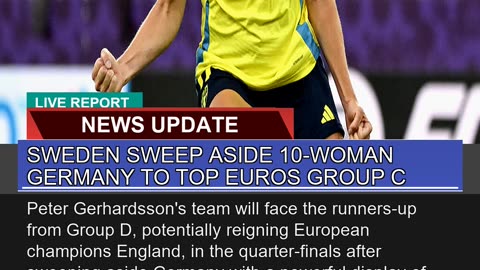 Sweden Sweep Aside 10woman Germany to Top Euros G
