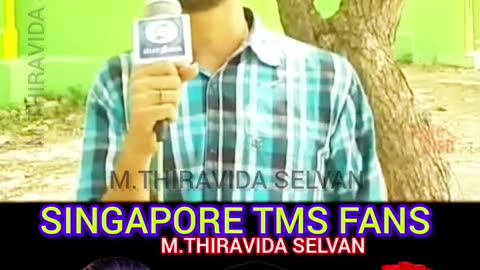 TAMAL NADU டிஎம்எஸ் ரசிகர்கள் TMS LEGEND M.THIRAVIDA SELVAN SINGAPORE TMS FANS 2025 PART 54