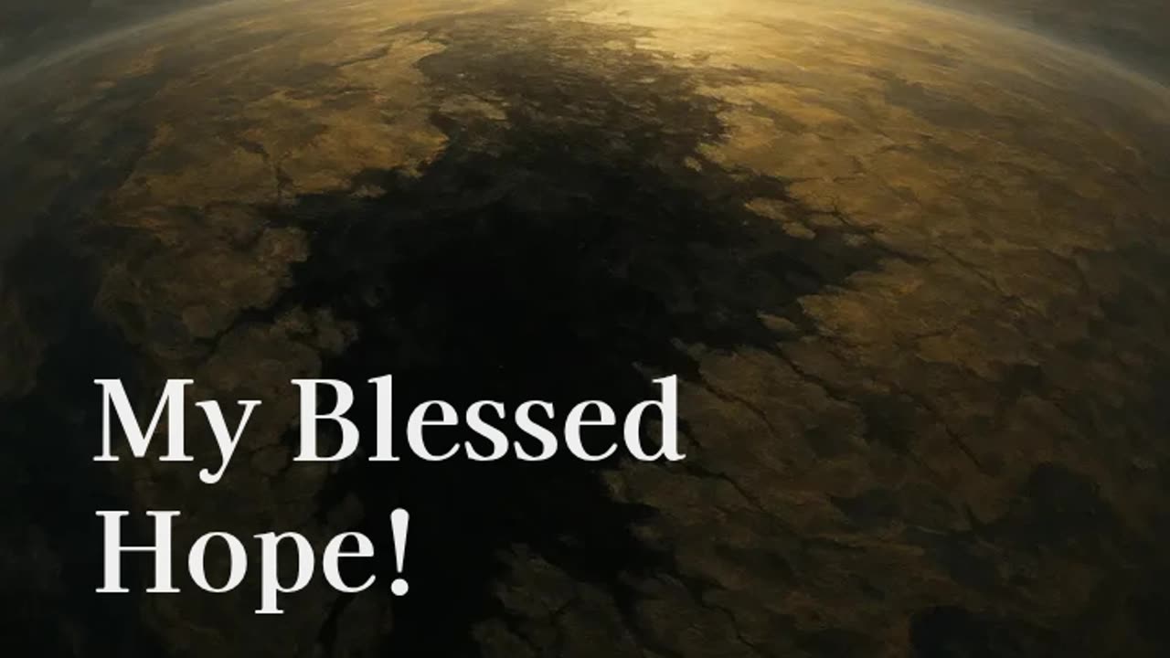 When the World Loses Its Shine: Finding the Blessed Hope (Job 17:10–15)