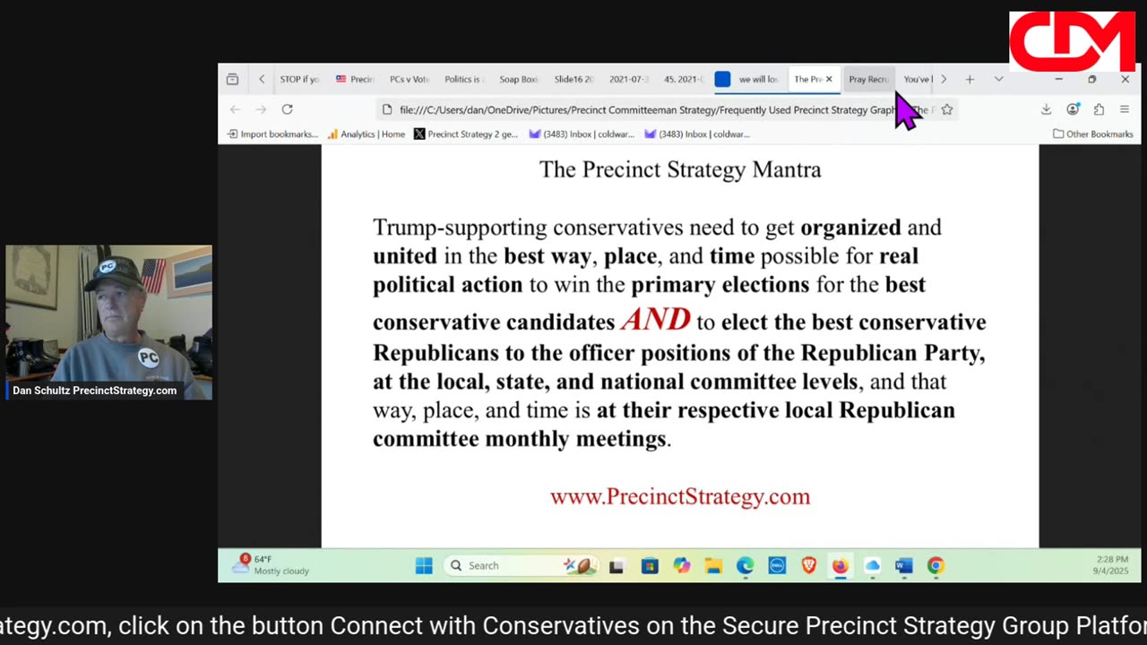 Precinct Strategy The key political litmus test question. Dan Schultz September 4 2025