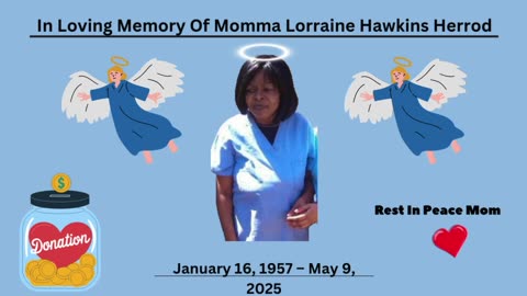 In Memory of Momma Lorraine | A Tragic & Heartfelt Loss (1957–2025)