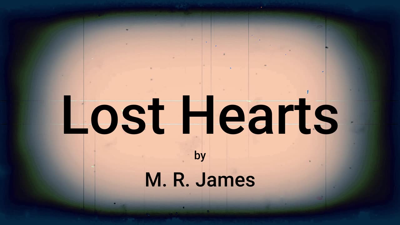 Lost Hearts (audio short story)