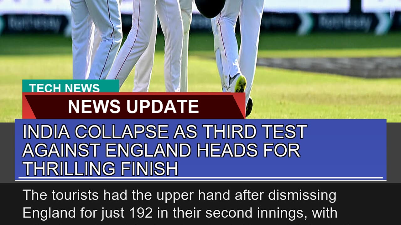 India Collapse as Third Test Against England Heads