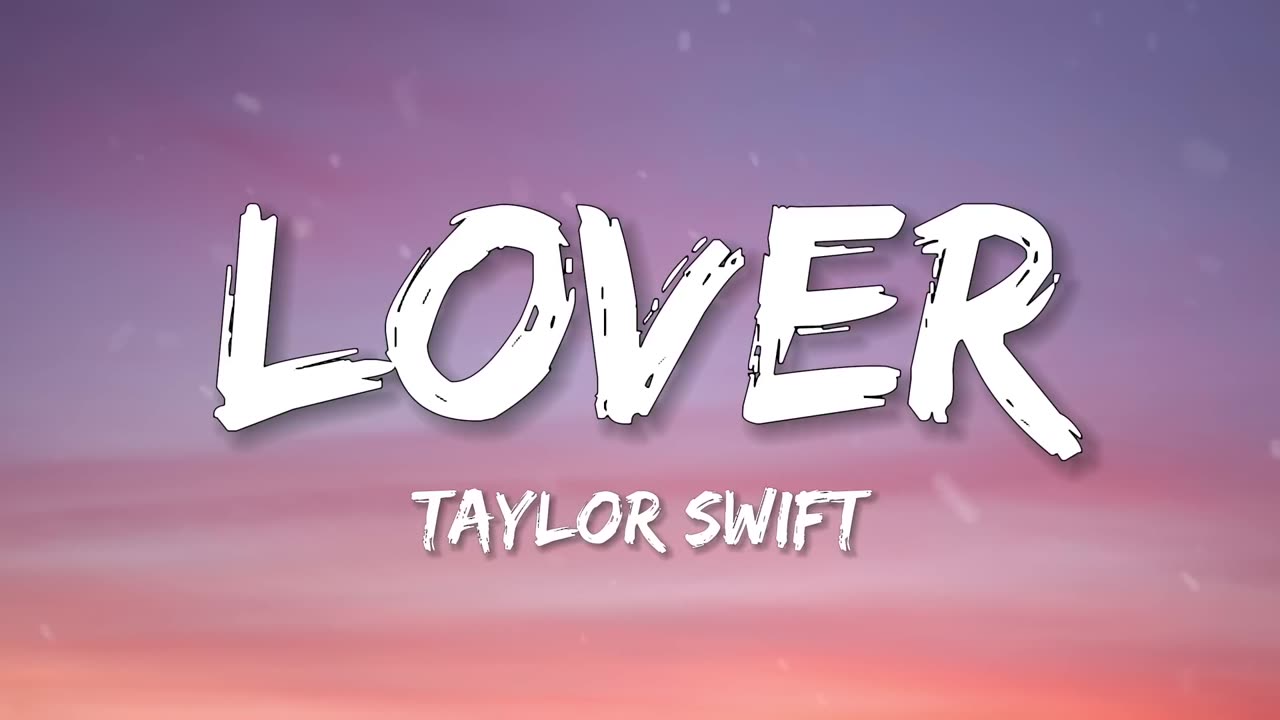 Taylor Swift _Lover(Lyrics)