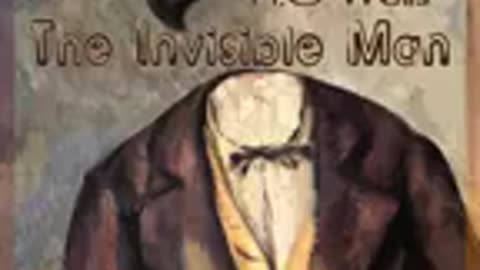 19.The Invisible Man by H. G. WELLS read by Alex Foster Full Audio Book