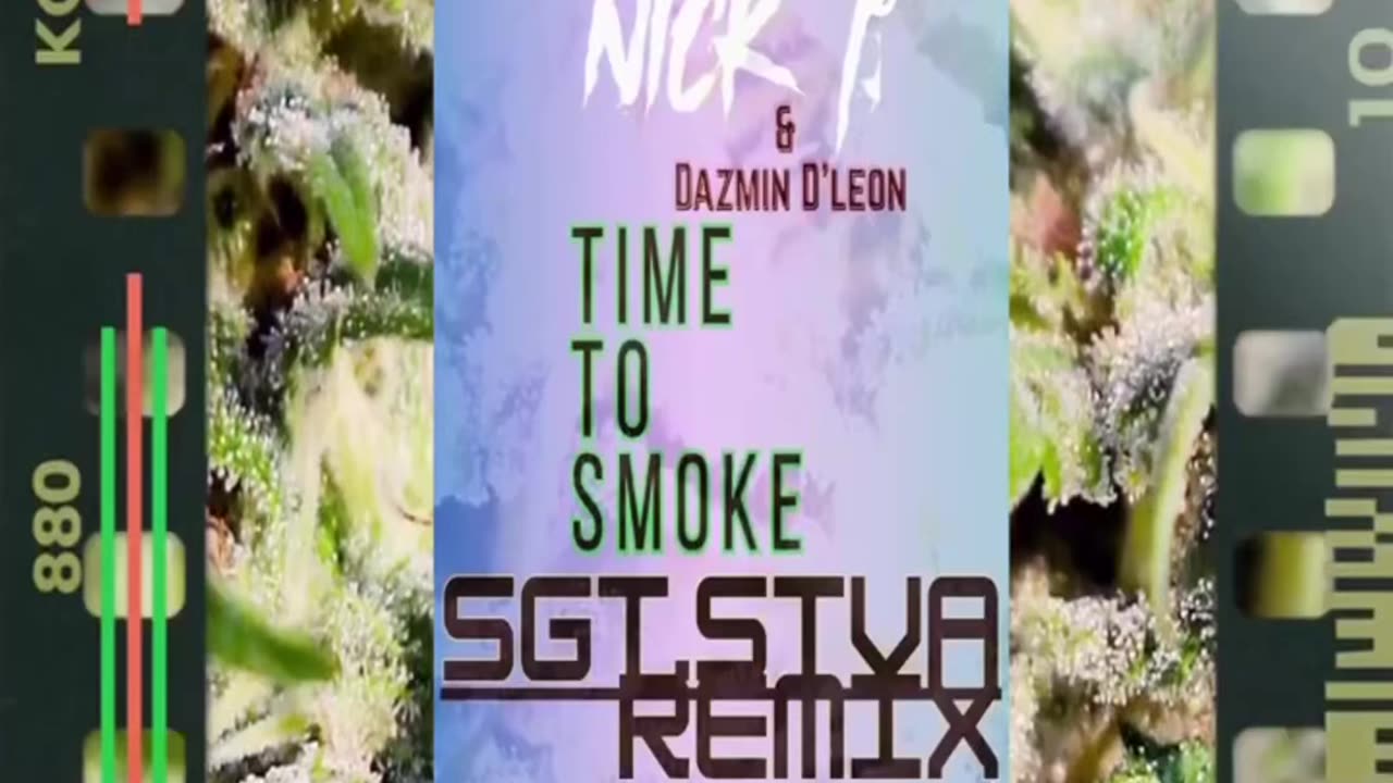 Coming 420: Time to Smoke (SGT.STVA Remix)