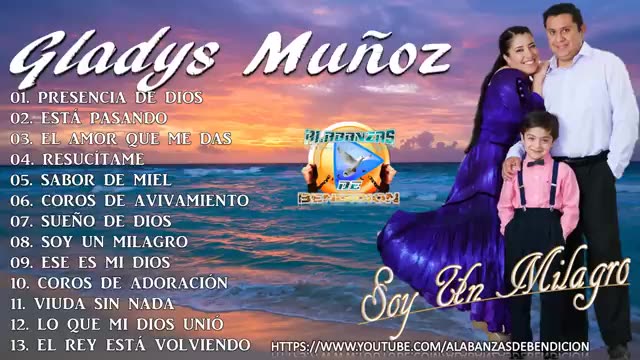 Gladys Muñoz - Soy Un Milagro - Album Completo.