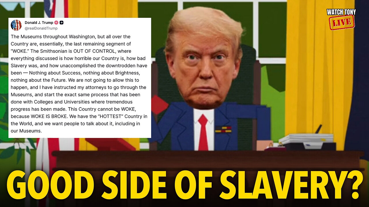 Trump Thinks SLAVERY Is ‘Too Woke’ | The Tony Michaels Podcast #973