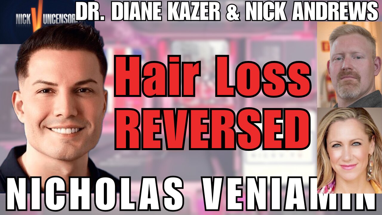 Can Boosting Immunity Reverse Hair Loss? Dr. Diane Kazer and Nick Andrews Join Nicholas Veniamin