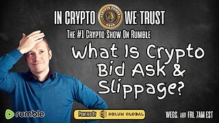 What Is Crypto Bid, Ask, & Slippage?