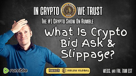 What Is Crypto Bid, Ask, & Slippage?