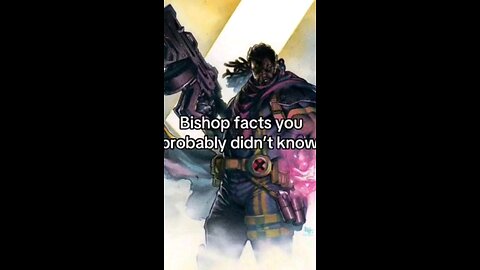 10 Amazing Facts About Marvel's BISHOP!