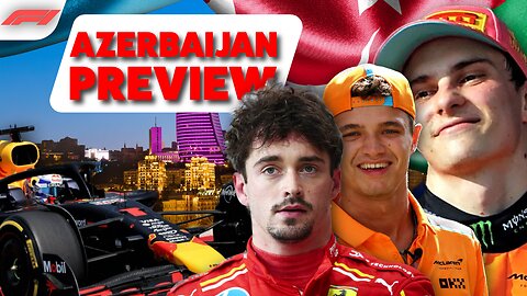 F1 Azerbaijan Grand Prix Preview You Need to See!