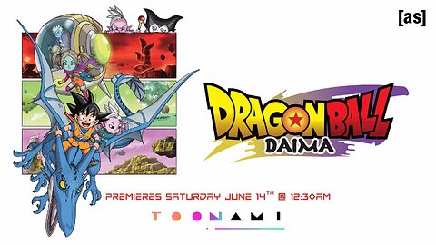 Toonami - Dragon Ball Daima Promo