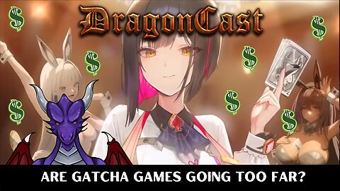 Are Gatcha Games Going Too Far?