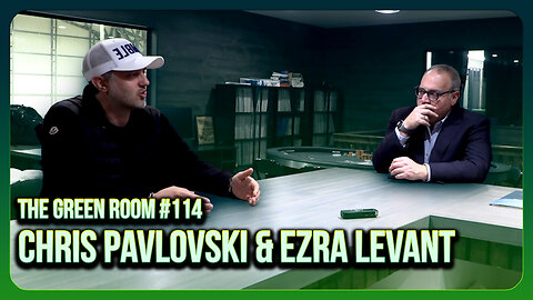 The Green Room #114 - Trump's Tariffs & Smuggling Cheese with Chris Pavlovski & Ezra Levant