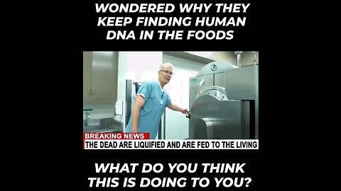 They Are Feeding The Dead To The Living!
