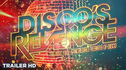 DISCO'S REVENGE | Official Trailer HD