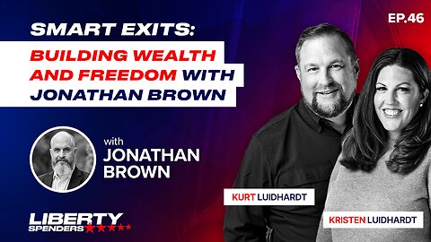 Episode 46 - Smart Exits: Building Wealth & Freedom with Jonathan Brown