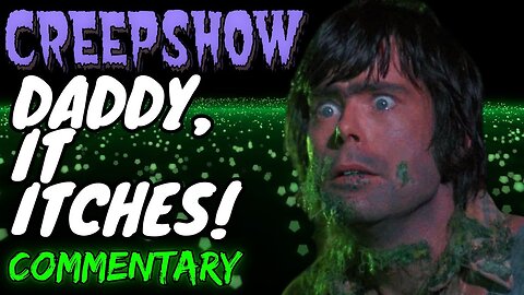 Creepshow (1982) Commentary | Romero & Stephen King’s 80s Horror Classic