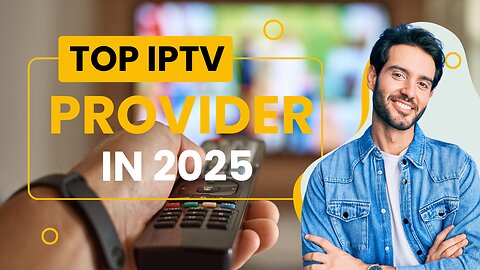 TOP IPTV PROVIDER 2025