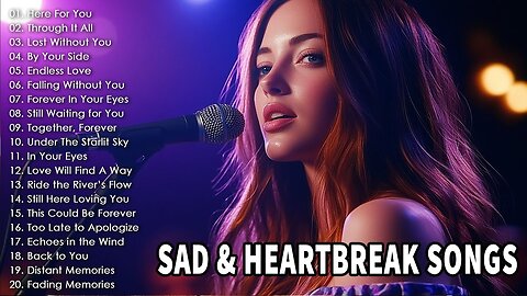 Heartbroken Melodies 2025 | Beautiful & Heartbroken Melodies | Soothing Love Songs