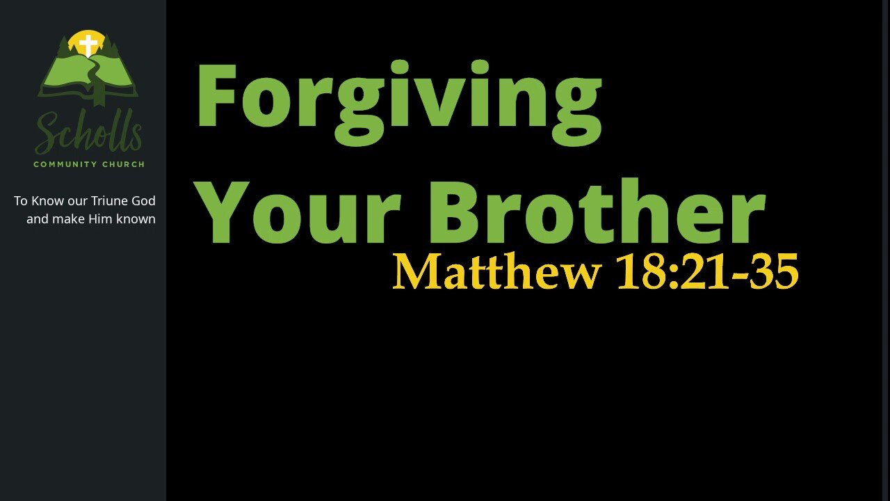 Forgiving Your Brother