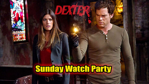 Sunday Watch Party! Dexter Season 7 Episodes 11 and 12