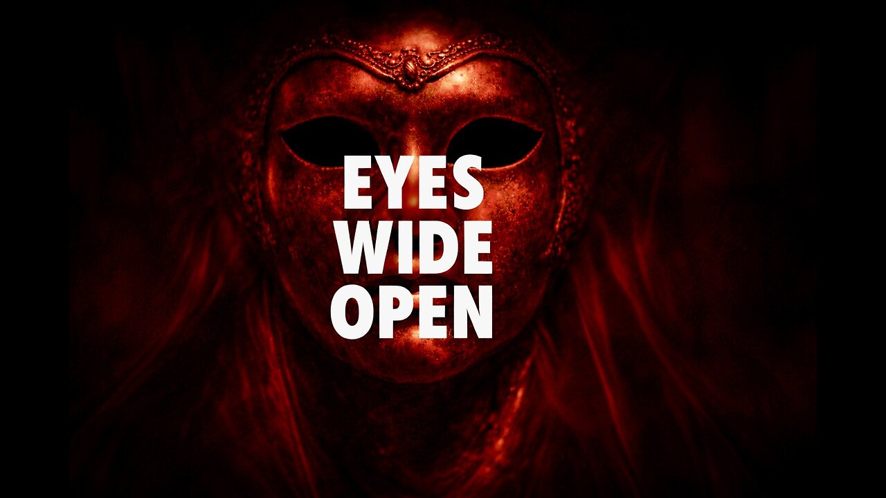 EYES WIDE OPEN