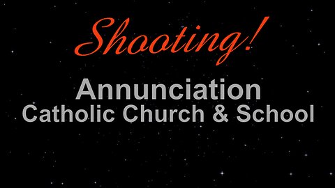 TRANS TERROR (Shooting at Minneapolis Catholic Church n School)