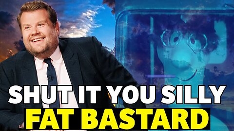 James Corden Shut It You Silly Fat Bastard