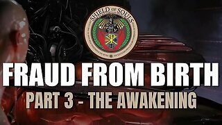 Fraud From Birth Part 3
