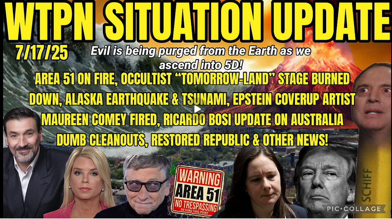 WTPN SITUATION UPDATE FEATURING RESTORED REPUBLIC 7/17/25