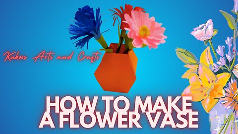 How to Make a Flower Vase with Paper | Easy DIY Paper Vase Craft Tutorial