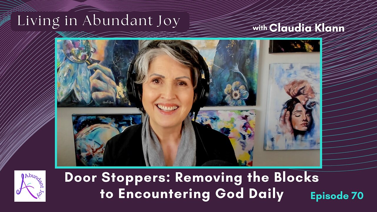 Door Stoppers: Removing the Blocks to Encountering God Daily (Episode 70)