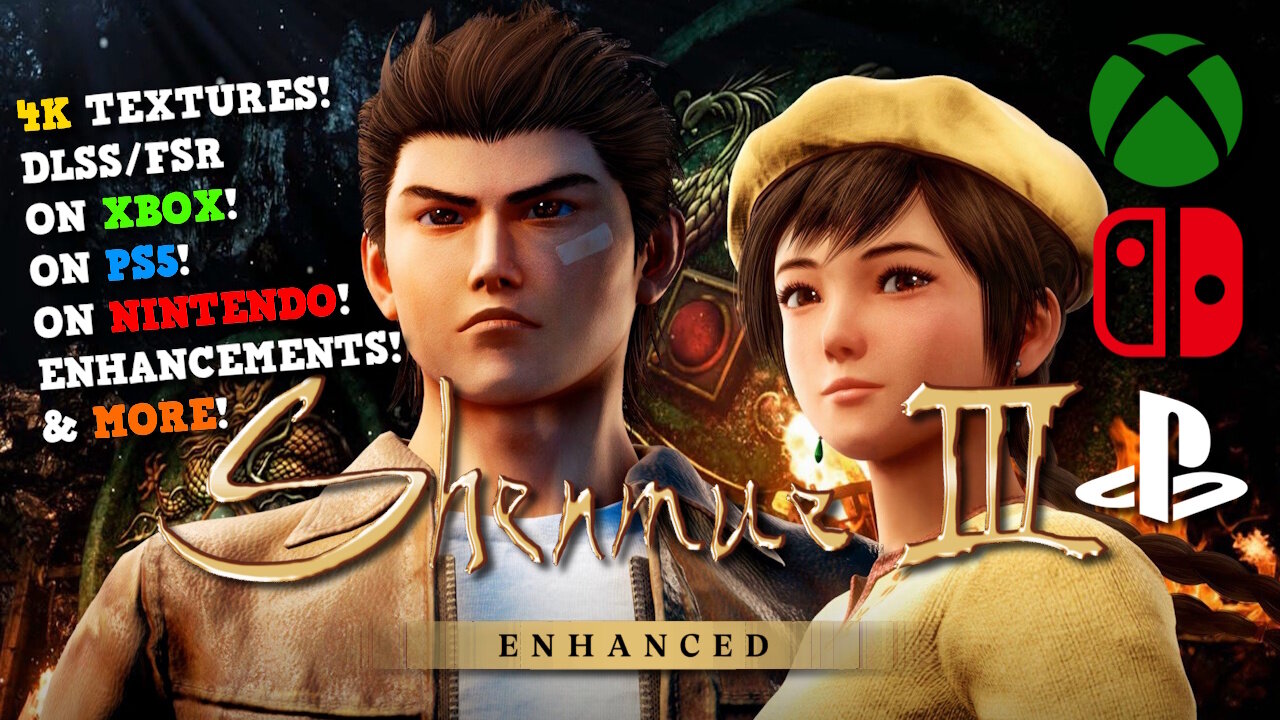 Shenmue 3 Enhanced Edition Announced! 4K Textures, PS5/Xbox/“Nintendo” & Full Upgrade Details