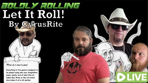Boldly Rolling: Let it Roll!