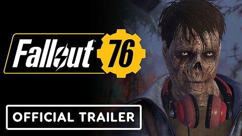 Fallout 76: Ghoul Within - Official Launch Trailer