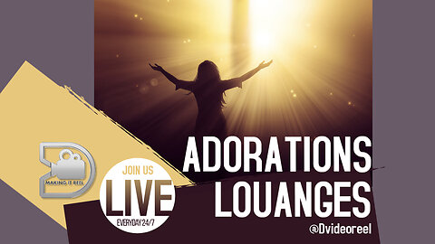 Adorations & Louanges Pour La Gloire De Dieu