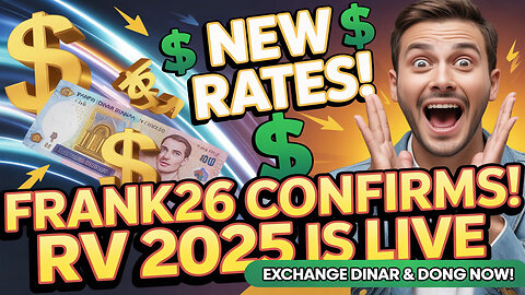 Frank26 CONFIRMS! RV 2025 Is LIVE Exchange Dinar & Dong NOW at New Rates! 💥 Today Iraqi Dinar News!
