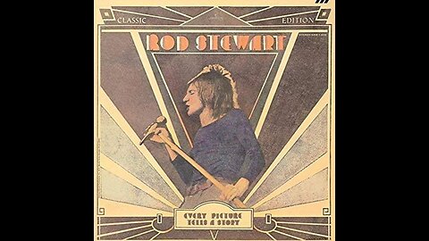 Rod Stewart - "Every Picture Tells a Story"