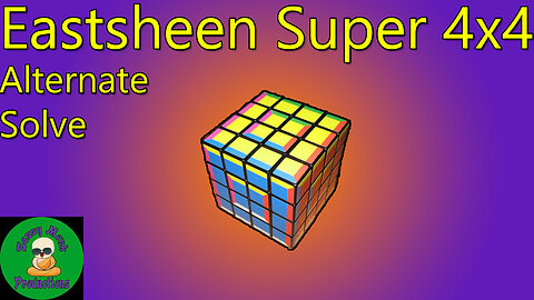 Eastsheen Super 4x4 Alternate Solve